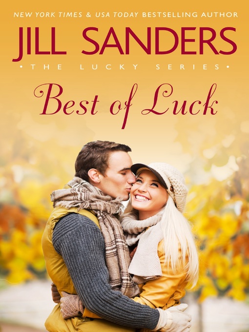 Title details for Best of Luck by Jill Sanders - Available